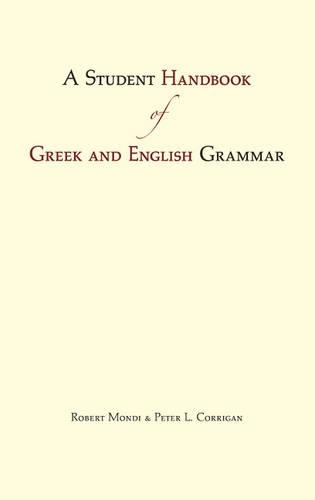 Паперова книга «A Student Handbook of Greek and English Grammar», авторів Пітер Л. Корріган, Роберт Монді - фото №1