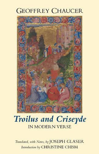 Паперова книга «Troilus and Criseyde in Modern Verse», автор Джеффрі Чосер - фото №1
