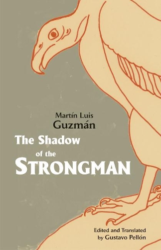 Бумажная книга «The Shadow of the Strongman», автор Мартин Луис Гусман - фото №1