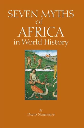 Бумажная книга «Seven Myths of Africa in World History», автор Дэвид Нортруп - фото №1
