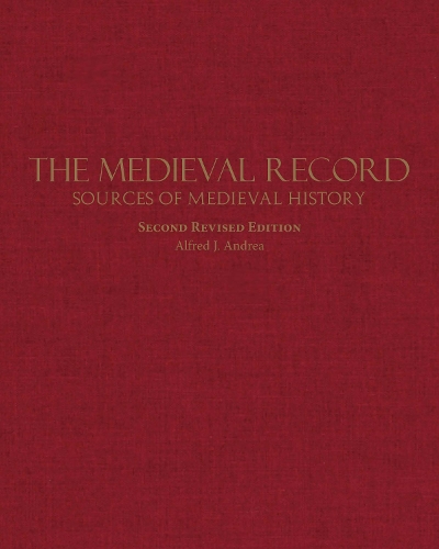 Паперова книга «The Medieval Record: Sources of Medieval History», автор Альфред Дж. Андреа - фото №1