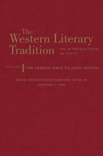 Паперова книга «The Western Literary Tradition: Volume 1: The Hebrew Bible to John Milton», автор Маргарет Л. Кінг - фото №1
