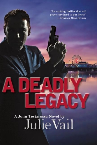 Бумажная книга «A Deadly Legacy: A John Testarossa Novel», автор Джули Вейл - фото №1