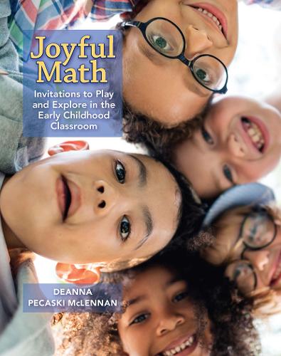 Паперова книга «Joyful Math: Invitations to Play and Explore in the Early Childhood Classroom», автор Діанна Пекаскі МакЛеннан - фото №1