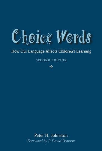 Бумажная книга «Choice Words: How Our Language Affects Children’s Learning», автор Питер Джонстон - фото №1