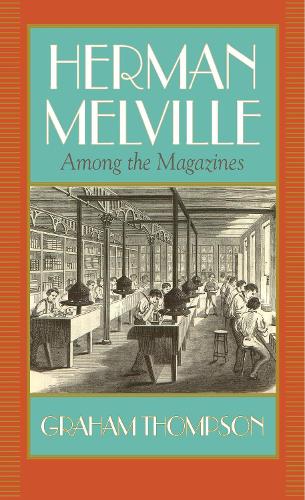 Паперова книга «Herman Melville: Among the Magazines», автор Грем Томпсон - фото №1