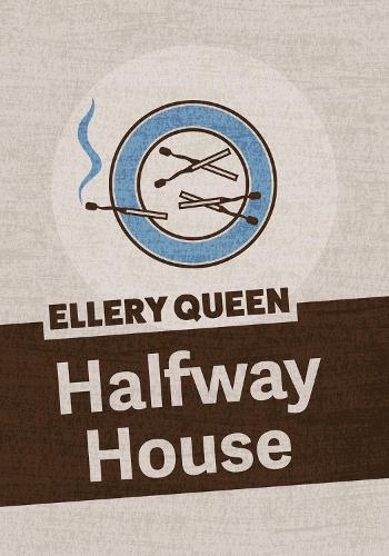 Бумажная книга «Halfway House», автор Эллери Квин - фото №1