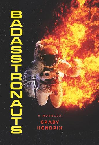 Паперова книга «BadAsstronauts», автор Грейді Гендрікс - фото №1