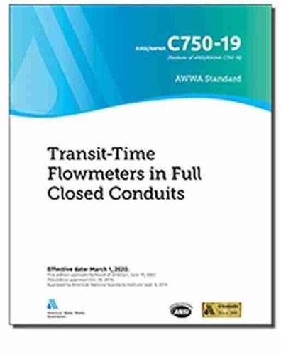Паперова книга «C750-19 Transit-Time Flowmeters in Full Closed Conduits», автор Американська асоціація водопровідних споруд - фото №1