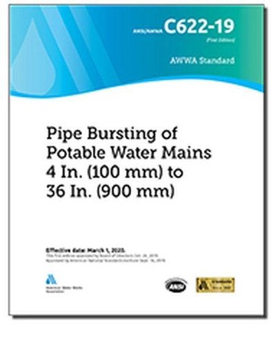 Бумажная книга «C622-19 Pipe Bursting of Potable Water Mains 4 In. (100 mm) to 36 In. (900 mm)», автор Американская ассоциация водопроводных сооружений - фото №1
