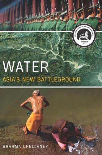 Бумажная книга «Water: Asia's New Battleground», автор Брахма Челлани - фото №1