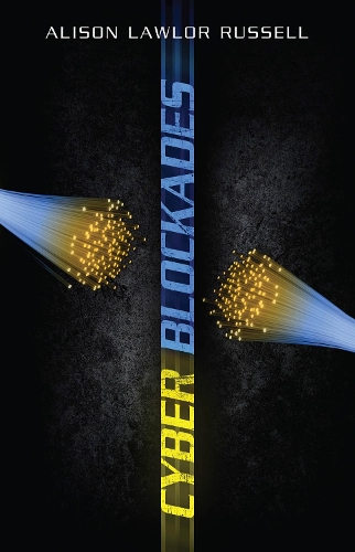 Бумажная книга «Cyber Blockades», автор Элисон Лоулор Рассел - фото №1