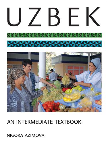 Паперова книга «Uzbek: An Intermediate Textbook», автор Нігора Азімова - фото №1
