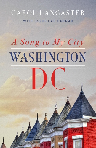Бумажная книга «A Song to My City: Washington, DC», автор Кэрол Ланкастер - фото №1