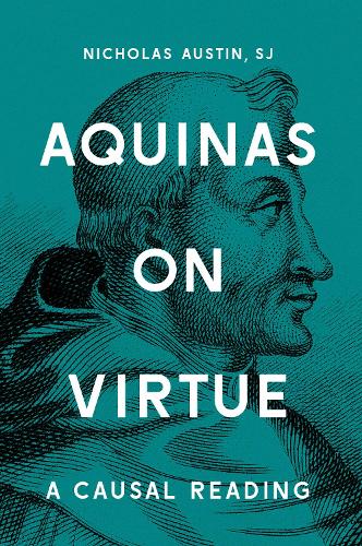 Бумажная книга «Aquinas on Virtue: A Causal Reading», автор Николас Остин - фото №1