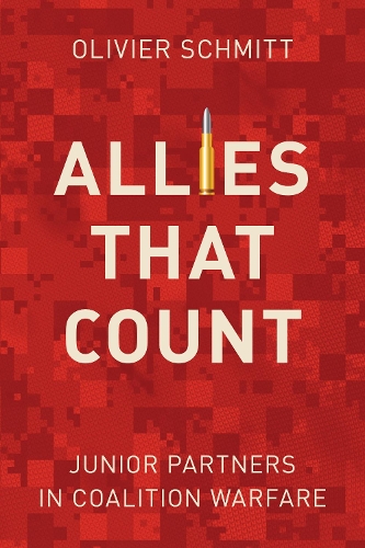 Бумажная книга «Allies That Count: Junior Partners in Coalition Warfare», автор Оливье Шмитт - фото №1