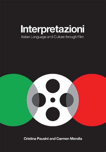 Бумажная книга «Interpretazioni: Italian Language and Culture through Film», авторов Кармен Меролла, Кристина Паузини - фото №1