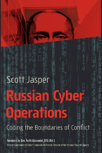 Бумажная книга «Russian Cyber Operations: Coding the Boundaries of Conflict», автор Скотт Джаспер - фото №1