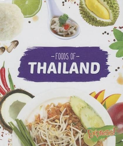 Бумажная книга «Foods of Thailand», автор Кристин Велюр Рохольт - фото №1