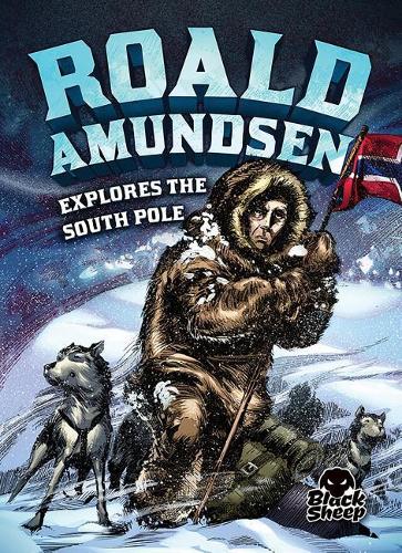 Бумажная книга «Roald Amundsen Explores the South Pole», автор Нельсон Йомтов - фото №1