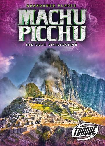 Бумажная книга «Machu Picchu: The Lost Civilization», автор Кристина Лиф - фото №1