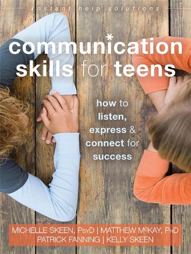Бумажная книга «Communication Skills for Teens: How to Listen, Express, and Connect for Success», автор Мишель Скин - фото №1