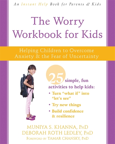 Бумажная книга «The Worry Workbook for Kids: Helping Children to Overcome Anxiety and the Fear of Uncertainty», авторов Дебора Рот Ледли, Муния С. Кханна - фото №1