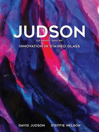 Бумажная книга «Judson. Innovation in Stained Glass», автор Дэвид Джадсон - фото №1