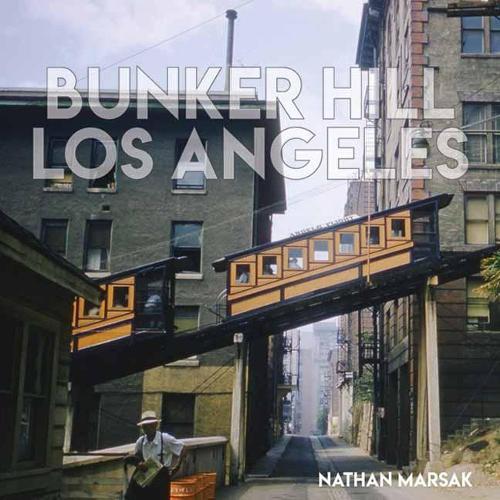 Бумажная книга «Bunker Hill Los Angeles. Essence of Sunshine and Noir», автор Натан Марсак - фото №1