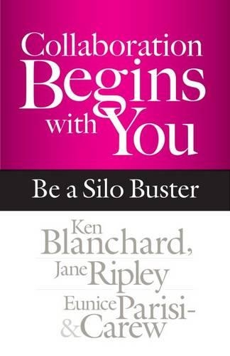 Паперова книга «Collaboration Begins with You: Be a Silo Buster», автор Кен Бланшар - фото №1