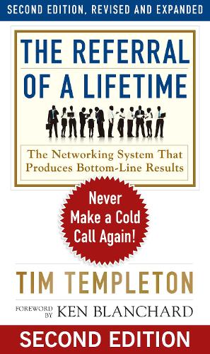 Паперова книга «The Referral of a Lifetime: Never Make a Cold Call Again!», автор ТЕМПЛЕТОН - фото №1