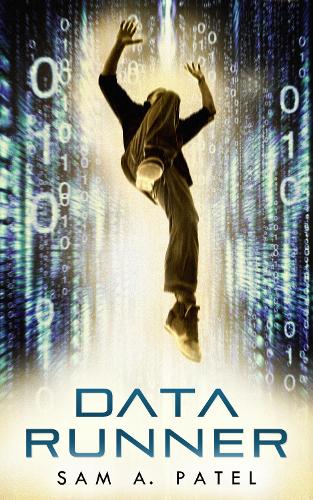 Бумажная книга «Data Runner», автор Сэм А. Патель - фото №1