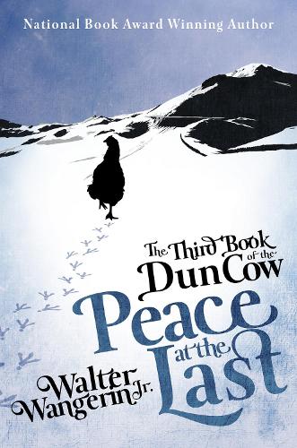 Бумажная книга «The Third Book of the Dun Cow: Peace at the Last», автор Уолтер Вангерин - фото №1