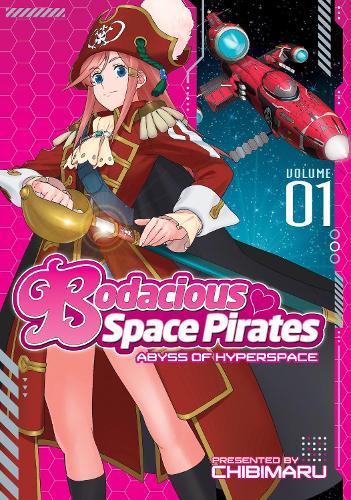 Бумажная книга «Bodacious Space Pirates: Abyss of Hyperspace Vol. 1», автор Сайто Тацуо - фото №1
