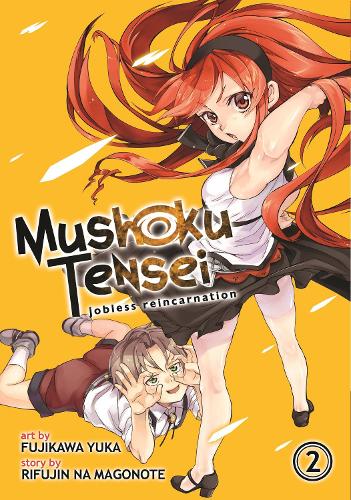 Паперова книга «Mushoku Tensei: Jobless Reincarnation (Manga) Vol. 2», автор Ріфуджин на Магоноте - фото №1