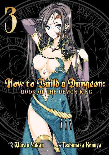 Паперова книга «How to Build a Dungeon: Book of the Demon King Vol. 3», автор Якан Варау - фото №1