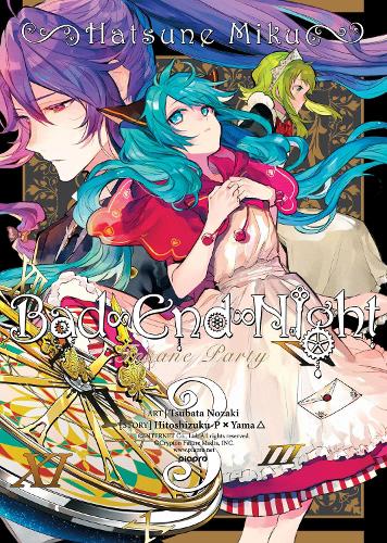 Бумажная книга «Hatsune Miku: Bad End Night Vol. 3», авторов Hitoshizuku-P x Yama, Цубата Нозаки - фото №1