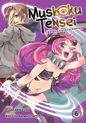 Паперова книга «Mushoku Tensei: Jobless Reincarnation Vol. 6», автор Ріфуджин на Магоноте - фото №1