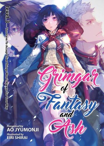 Бумажная книга «Grimgar of Fantasy and Ash: Light Novel Vol. 3», автор Ао Дзюмонджи - фото №1
