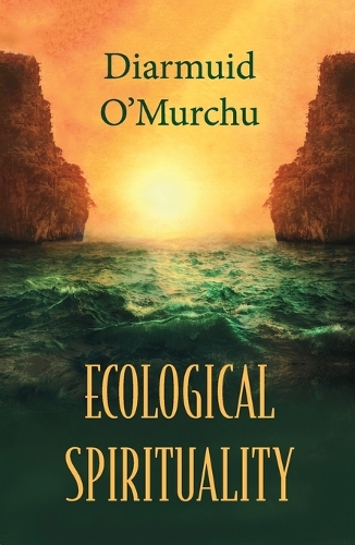 Бумажная книга «Ecological Spirituality», автор Диармуид О'Мурчу - фото №1