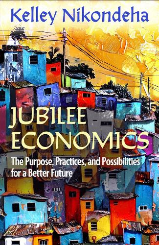 Паперова книга «Jubilee Economics», автор Келлі Нікондеха - фото №1