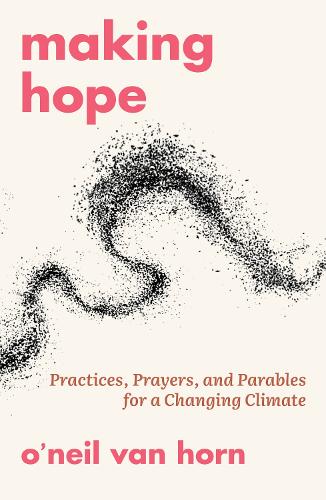 Паперова книга «Making Hope», автор О'Ніл Ван Хорн - фото №1