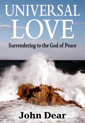Paper book «Universal Love: Surrendering to the God of Peace», author John Deere - фото №1