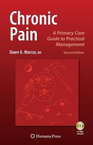 Бумажная книга «Chronic Pain: A Primary Care Guide to Practical Management», автор Доун Маркус - фото №1