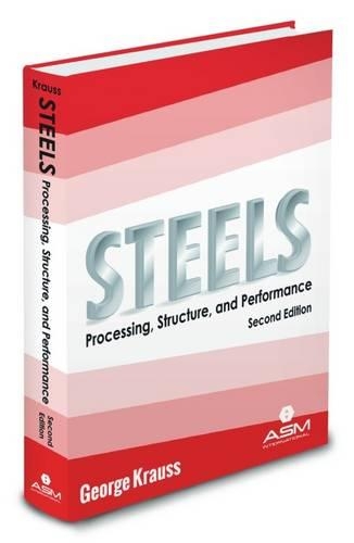 Паперова книга «Steels: Processing, Structure, and Performance», автор Джордж Краус - фото №1