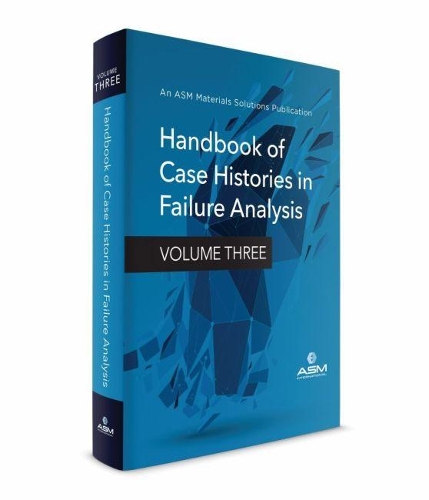 Паперова книга «Handbook of Case Histories in Failure Analysis: Volume Three», автор ASM International - фото №1