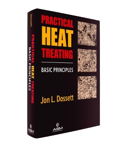 Паперова книга «Practical Heat Treating: Basic Principles», автор Джон Л. Доссет - фото №1
