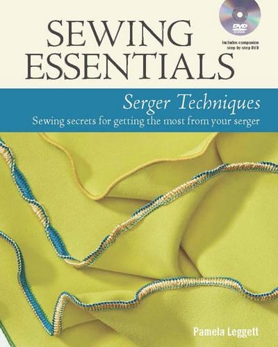 Бумажная книга «Sewing Essentials: Serger Techniques», автор П. Леггетт - фото №1