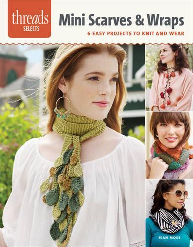 Паперова книга «Mini Scarves & Wraps», автор Дж. Мосс - фото №1