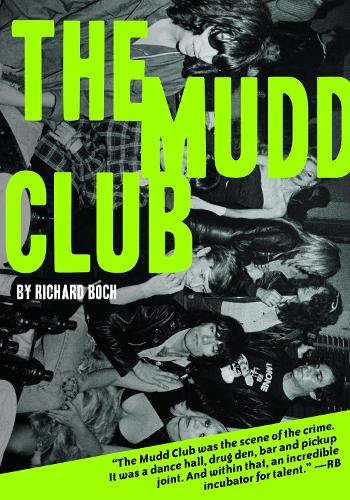 Паперова книга «The Mudd Club», автор Річард Бох - фото №1